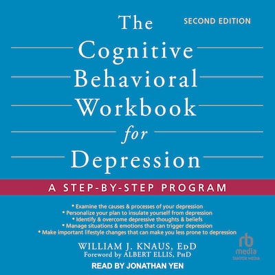The Cognitive Behavioral Workbook for Depression, Second Edition – omslag til lydbogen af William J. Knaus, EdD