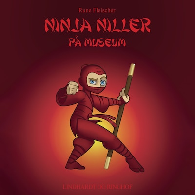 Ninja Niller på museum – omslag til lydbogen af Rune Fleischer