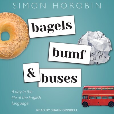 Bagels, Bumf, and Buses – omslag til lydbogen af Simon Horobin