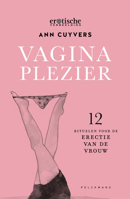Vaginaplezier: 12 rituelen voor de erectie van de vrouw – omslag van het luisterboek van Ann Cuyvers