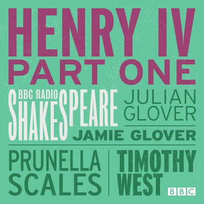 Henry IV  Part 1 (BBC Radio Shakespeare) – omslag til lydbogen af William Shakespeare