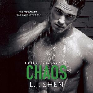 Chaos – okładka audiobooka, autor L.J. Shen