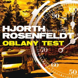 Oblany test – okładka audiobooka, autor Hans Rosenfeldt, Michael Hjorth