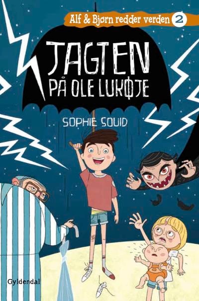 Alf og Bjørn redder verden 2 - Jagten på Ole Lukøje – omslag til lydbogen af Sophie Souid