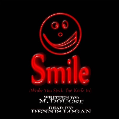 Smile (While You Stick the Knife In)