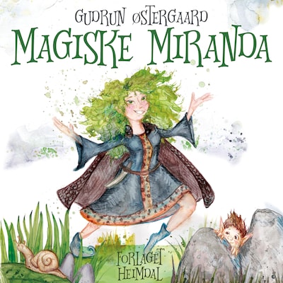 Magiske Miranda – omslag til lydbogen af Gudrun Østergaard