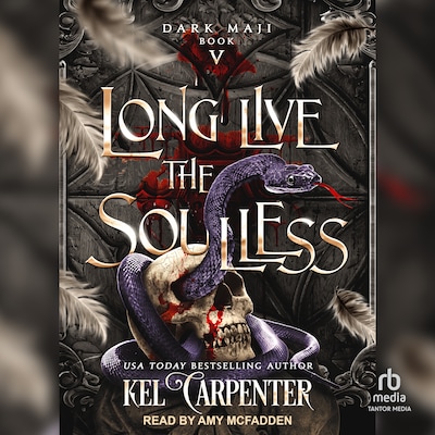 Long Live the Soulless – omslag til lydbogen af Kel Carpenter, Lucinda Dark