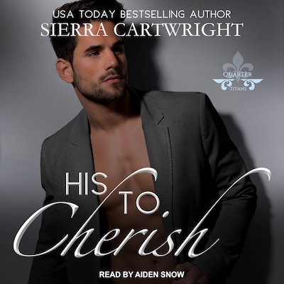 His To Cherish – omslag til lydbogen af Sierra Cartwright