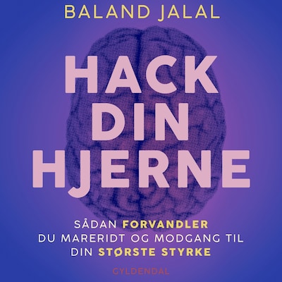 Hack din hjerne – omslag til lydbogen af Baland Jalal