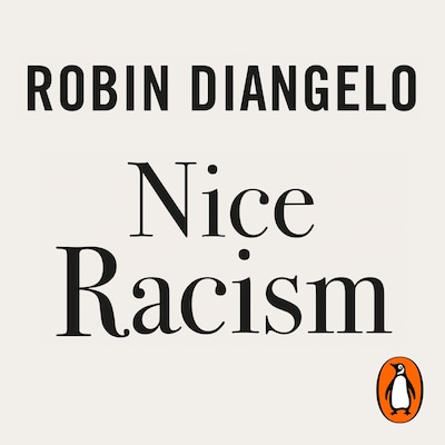 Nice Racism – omslag til lydbogen af Robin DiAngelo