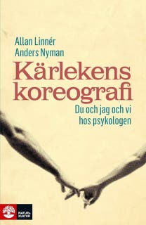 Kärlekens koreografi : du och jag och vi hos psykologen – omslag till ljudboken av Allan Linnér,Anders Nyman