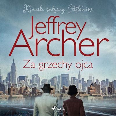 Za grzechy ojca – okładka audiobooka, autor Jeffrey Archer