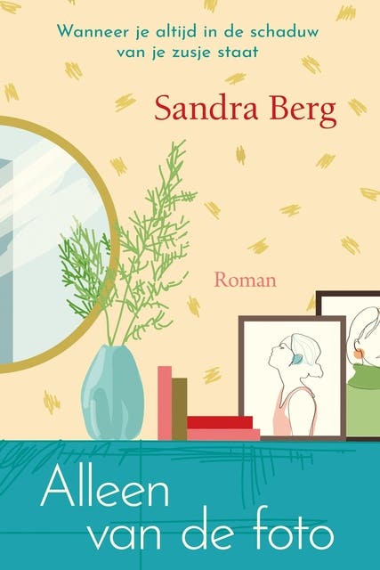 Alleen van de foto – omslag van het luisterboek van Sandra Berg