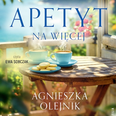 Apetyt na więcej – okładka audiobooka, autor Agnieszka Olejnik