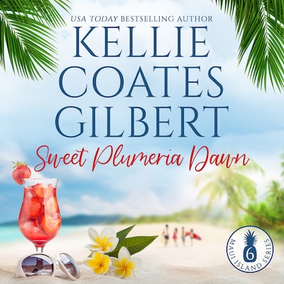 Sweet Plumeria Dawn – omslag til lydbogen af Kellie Coates Gilbert