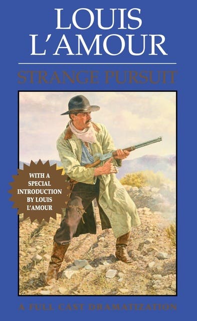 Strange Pursuit: A Dramatization – omslag til lydbogen af Louis L Amour