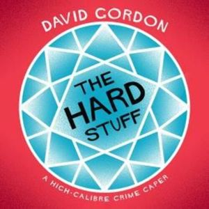 The Hard Stuff – okładka audiobooka, autor David Gordon