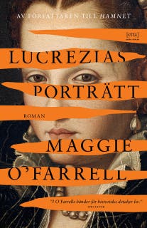 Lucrezias porträtt – omslag till ljudboken av Maggie O’Farrell