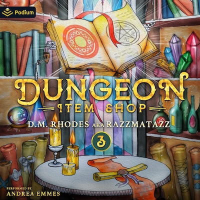 Dungeon Item Shop: Volume 3 – omslag til lydbogen af D.M. Rhodes, Razzmatazz