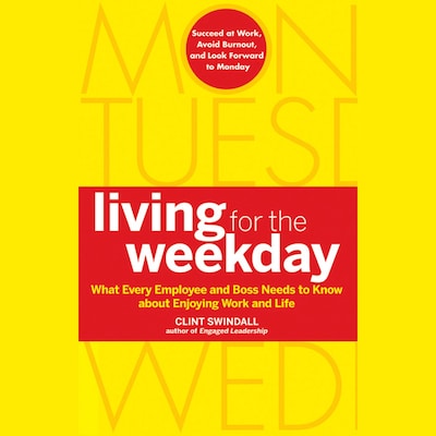 Living for the Weekday – omslag til lydbogen af Clint Swindall