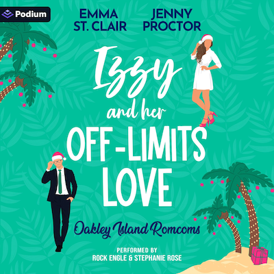 Izzy and Her Off-Limits Love – omslag til lydbogen af Emma St. Clair, Jenny Proctor