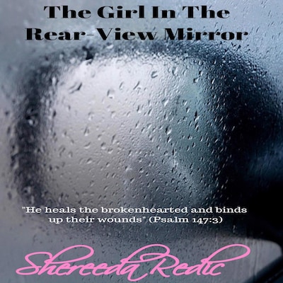 The Girl In The Rear-View Mirror – omslag van het luisterboek van Shereeda Redic