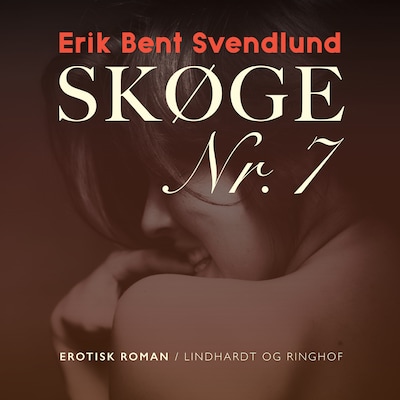 Skøge nr. 7 – omslag til lydbogen af Erik Bent Svendlund