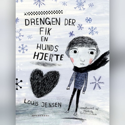 Drengen der fik en hunds hjerte – omslag til lydbogen af Louis Jensen