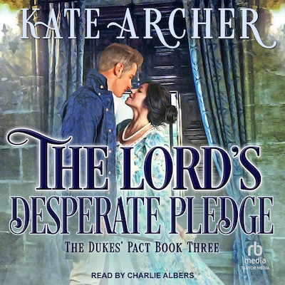 The Lord’s Desperate Pledge – omslag til lydbogen af Kate Archer