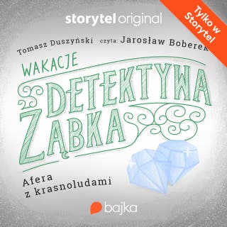 Wakacje Detektywa Ząbka. Afera z Krasnoludkami – okładka audiobooka, autor Tomasz Duszyński