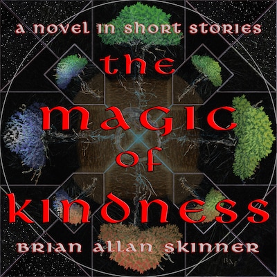 The Magic of Kindness