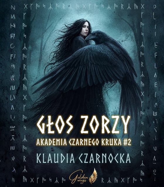 Głos Zorzy: Akademia Czarnego Kruka tom 2