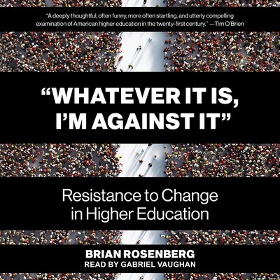 “Whatever It Is, I’m Against It” – omslag til lydbogen af Brian Rosenberg