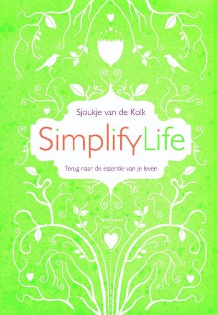 SimplifyLife: Terug naar de essentie – omslag van het luisterboek van Sjoukje van de Kolk
