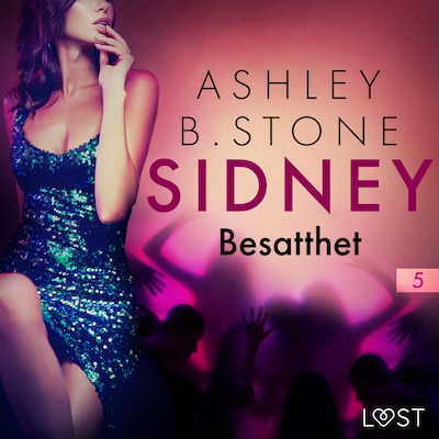 Sidney 5: Besatthet - erotisk novell