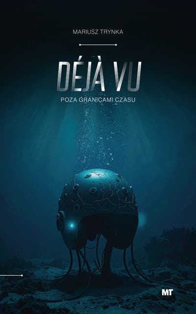 DÉJÀ VU: POZA GRANICAMI CZASU