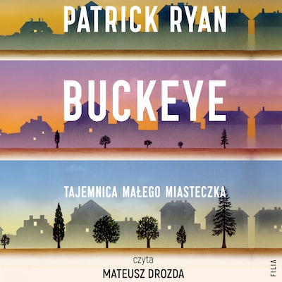 Buckeye – okładka audiobooka, autor Patrick Ryan
