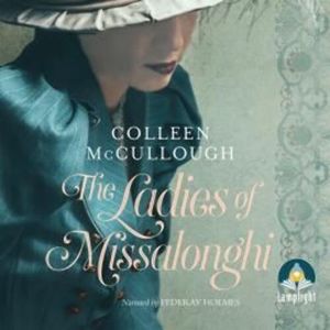The Ladies of Missalonghi – okładka audiobooka, autor Colleen McCullough