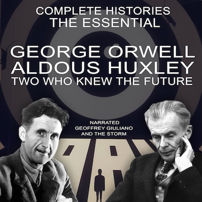 George Orwell Aldous Huxley