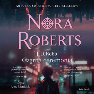 Czarna ceremonia – okładka audiobooka, autor Nora Roberts