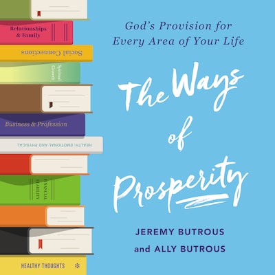The Ways of Prosperity