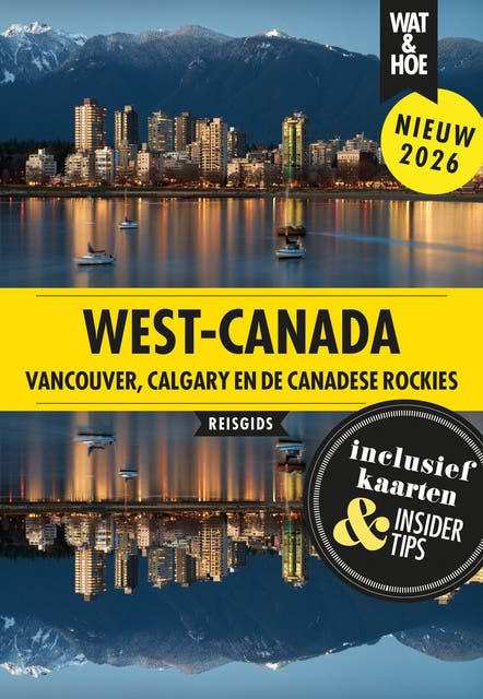 West-Canada: Vancouver, Calgary en de Canadese Rockies – omslag van het luisterboek van Wat Hoe Reisgids