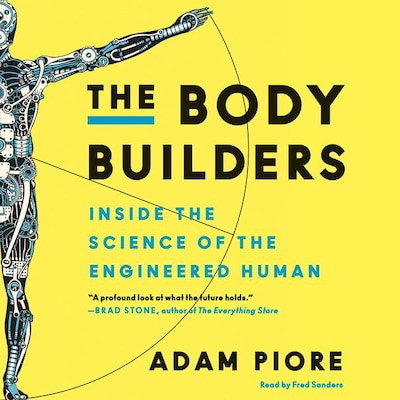 The Body Builders – omslag til lydbogen af Adam Piore