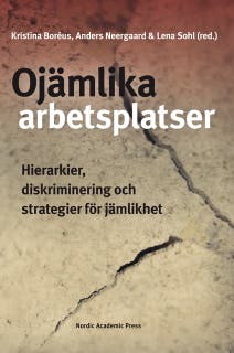 Ojämlika arbetsplatser: Hierarkier, diskriminering och strategier för jämlikhet – omslag till ljudboken