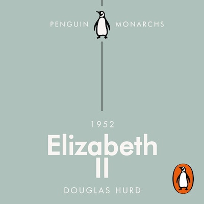Elizabeth II (Penguin Monarchs) – omslag til lydbogen af Douglas Hurd