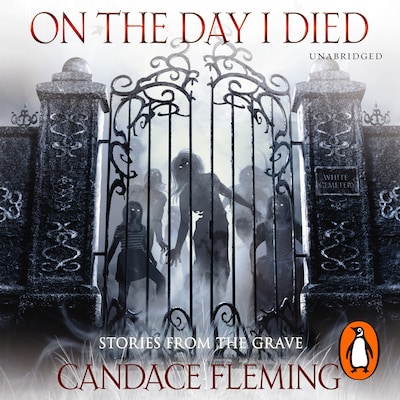 On the Day I Died – omslag til lydbogen af Candace Fleming