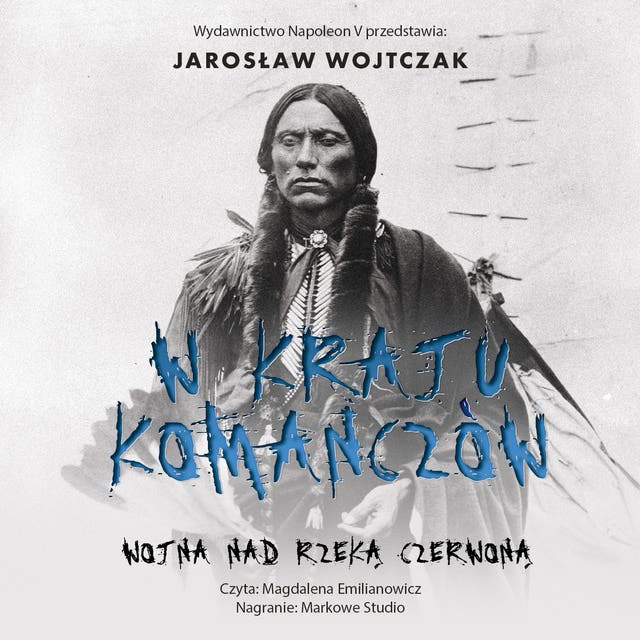W kraju Komanczów. Wojna nad Rzeką Czerwoną