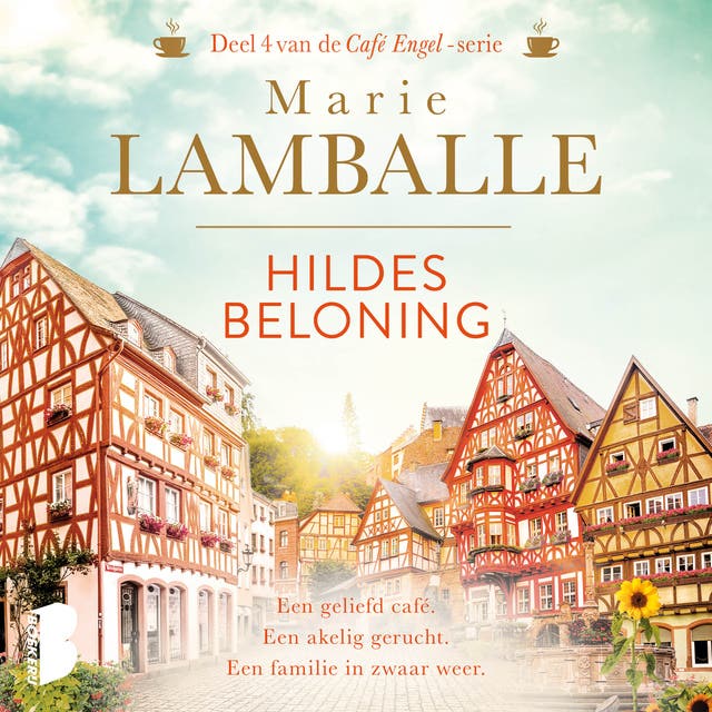 Hildes beloning: Een geliefd café. Een akelig gerucht. Een familie in zwaar weer.