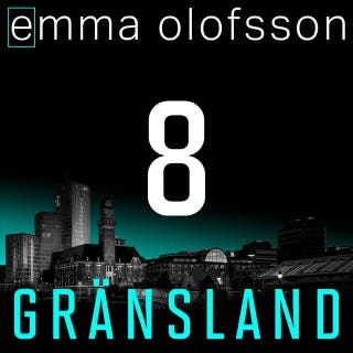 Gränsland 8 – omslag till ljudboken av Emma Olofsson