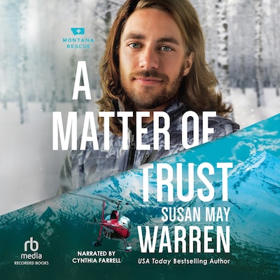 A Matter of Trust – omslag til lydbogen af Susan May Warren